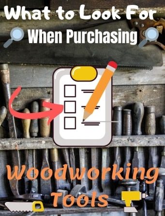What to Look For When Purchasing Woodworking Tools