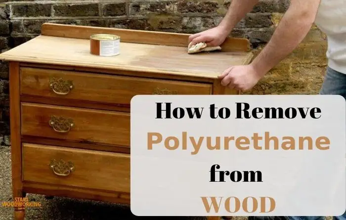 How To Remove Polyurethane From Wood, How To Get Dried Paint Off Wood Furniture