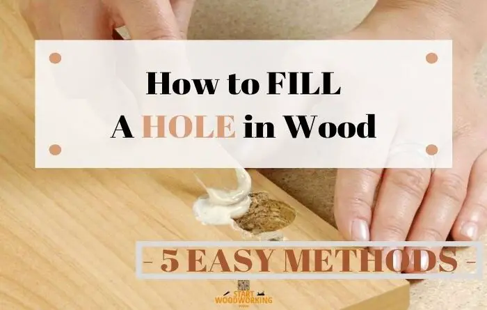 How To Fill A Hole In Wood With 5 Easy, How To Fix Large Holes In Hardwood Floors