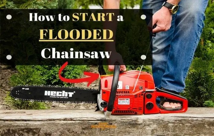 how to start a flooded chainsaw