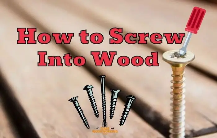 how to screw into wood