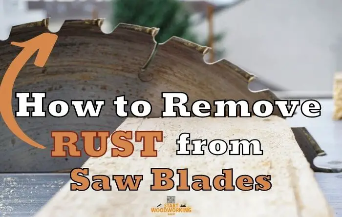 How to Remove Rust from Saw Blades
