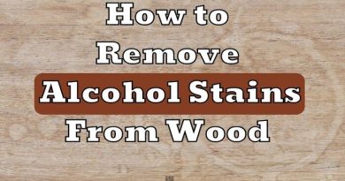 Remove Alcohol Stains from Wood