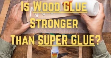 Wood Glue compared with Super Glue
