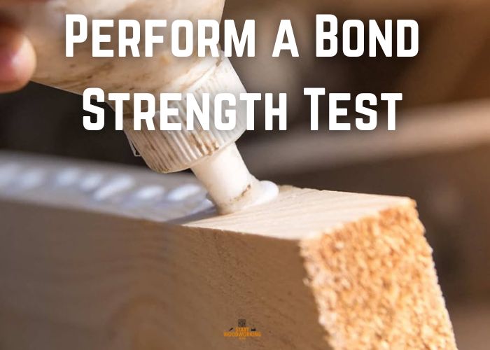 Try a Bond Strength Test of the wood glue to determine if it is good or bad