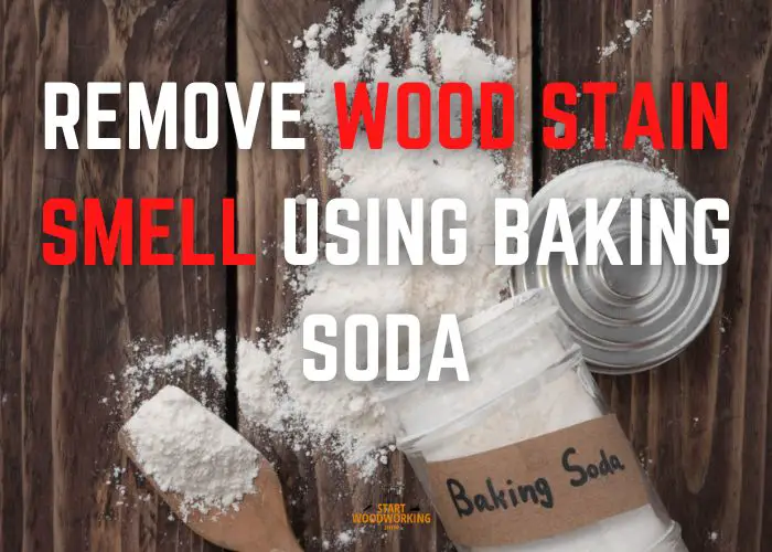 get rid of unwanted wood stain odors using baking soda