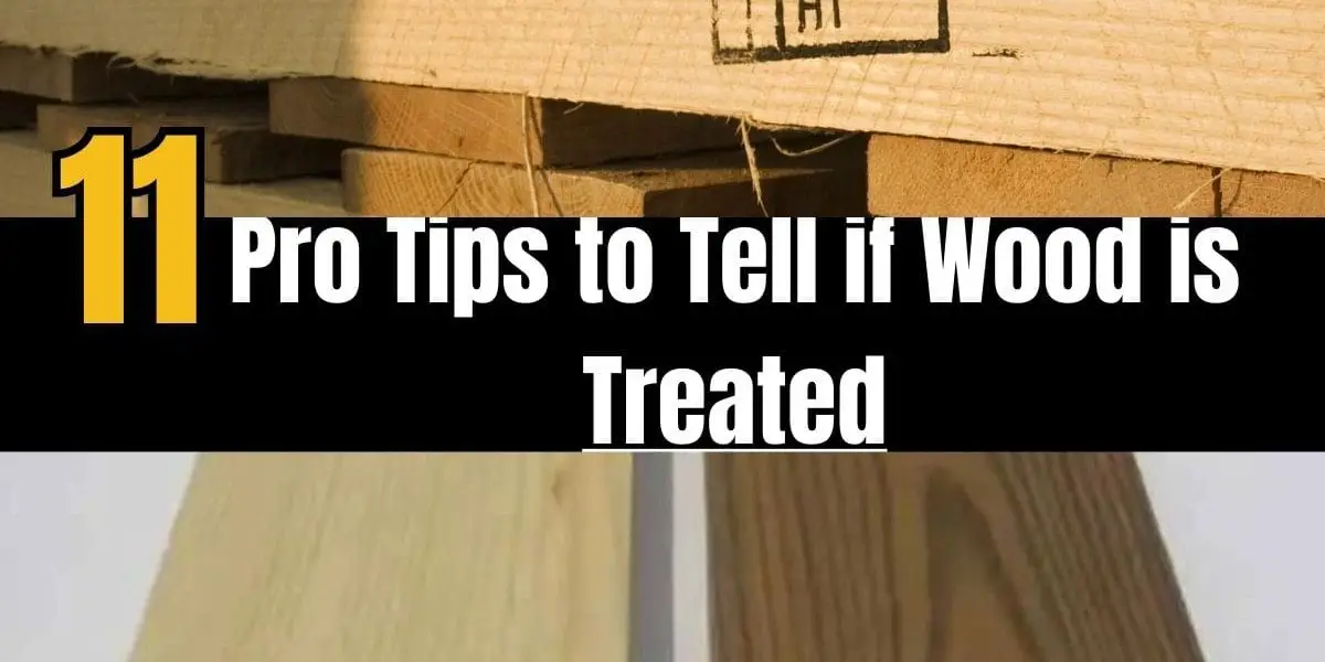 Steps to identify if wood is treated