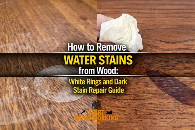 How to Remove Water Stains from Wood White Rings and Dark Stain Repair Guide