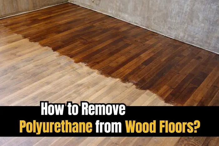 How to remove polyurethane from wood floors